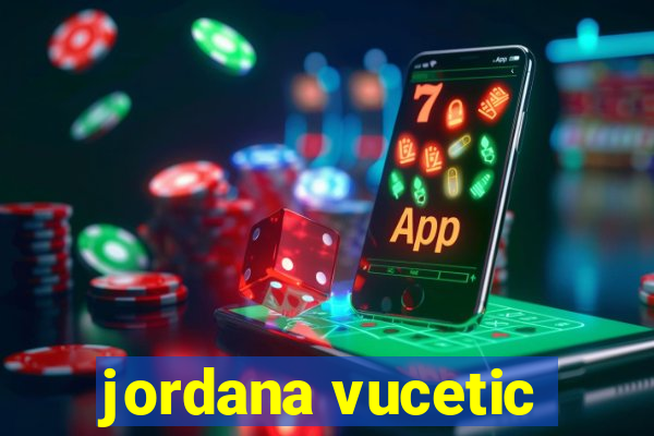jordana vucetic